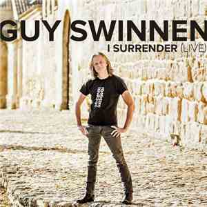 Guy Swinnen - I Surrender (Live)