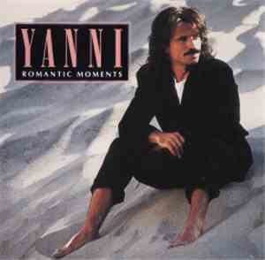 Yanni  - Romantic Moments