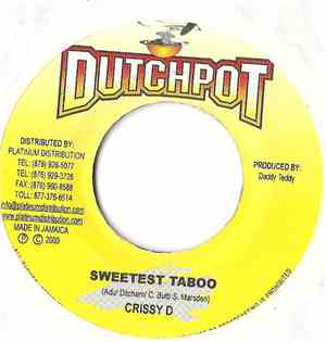 Crissy D - Sweetest Taboo / Rattle Snake