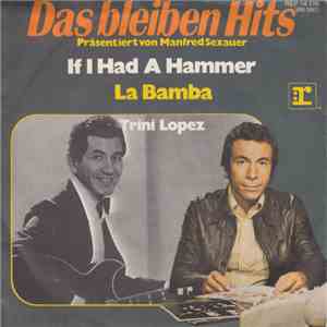 Trini Lopez - If I Had A Hammer / La Bamba