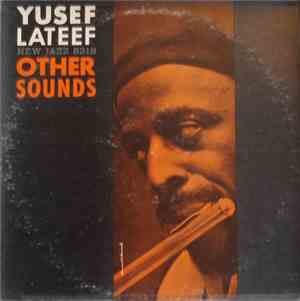 Yusef Lateef - Other Sounds