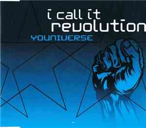 Youniverse - I Call It Revolution
