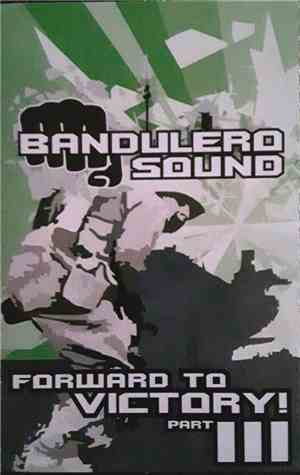 Bandulero Sound - Forward To Victory! III