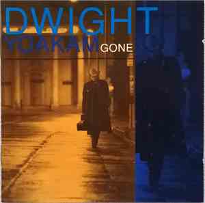 Dwight Yoakam - Gone