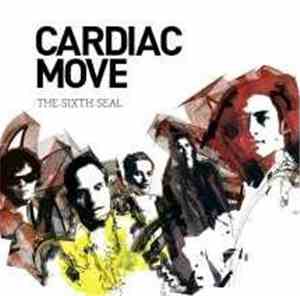 Cardiac Move - The Sixth Seal