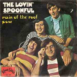 The Lovin' Spoonful - Rain On The Roof / Pow