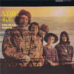 Morning Glory  - Two Suns Worth