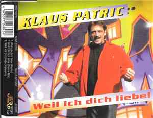 Klaus Patric - Weil Ich Dich Liebe