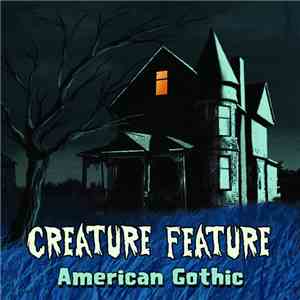 Creature Feature - American Gothic