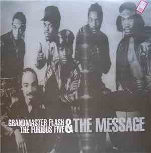 Grandmaster Flash & The Furious Five - The Message