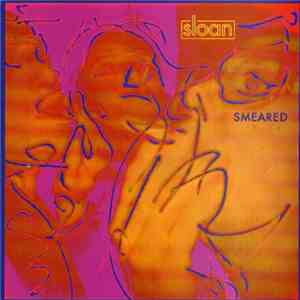 Sloan  - Smeared