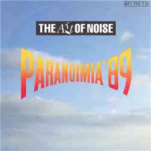 The Art Of Noise - Paranoimia '89