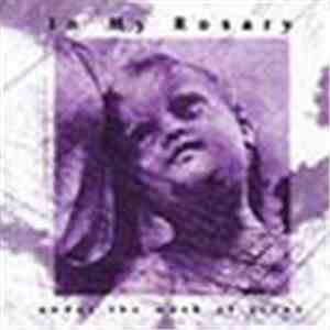 In My Rosary - Under The Mask Of Stone