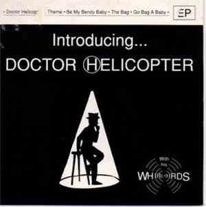 Doctor Helicopter - Introducing...