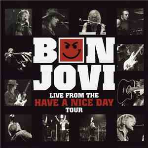 Bon Jovi - Live From The Have A Nice Day Tour